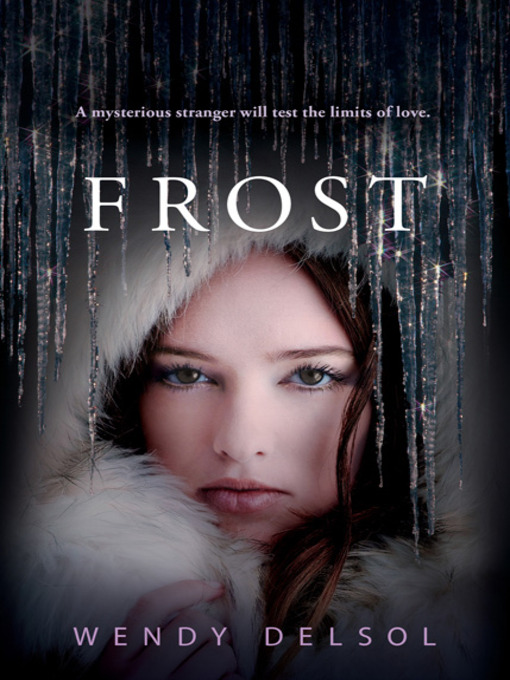 Title details for Frost by Wendy Delsol - Available